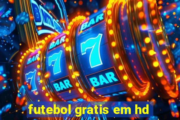 futebol gratis em hd